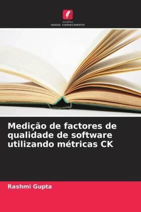 Gupta |  Medição de factores de qualidade de software utilizando métricas CK | Buch |  Sack Fachmedien