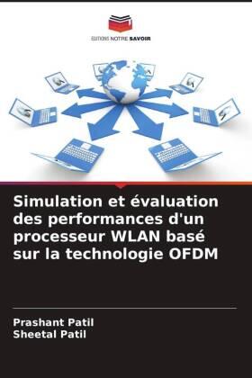 Patil |  Simulation et évaluation des performances d'un processeur WLAN basé sur la technologie OFDM | Buch |  Sack Fachmedien