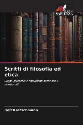 Kretschmann |  Scritti di filosofia ed etica | Buch |  Sack Fachmedien