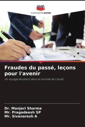 Sharma / Sp / A |  Fraudes du passé, leçons pour l'avenir | Buch |  Sack Fachmedien