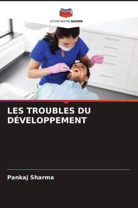 Sharma |  LES TROUBLES DU DÉVELOPPEMENT | Buch |  Sack Fachmedien