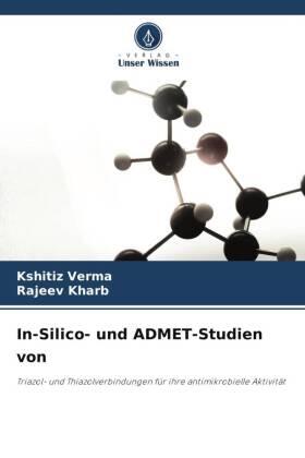 Verma / Kharb |  In-Silico- und ADMET-Studien von | Buch |  Sack Fachmedien
