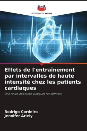 Cordeiro / Ariely |  Effets de l'entraînement par intervalles de haute intensité chez les patients cardiaques | Buch |  Sack Fachmedien
