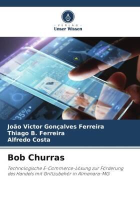 Gonçalves Ferreira / B. Ferreira / Costa |  Bob Churras | Buch |  Sack Fachmedien