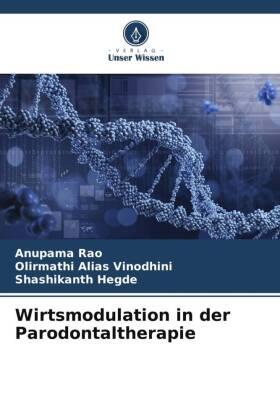 Rao / Alias Vinodhini / Hegde |  Wirtsmodulation in der Parodontaltherapie | Buch |  Sack Fachmedien