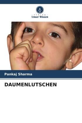 Sharma |  DAUMENLUTSCHEN | Buch |  Sack Fachmedien