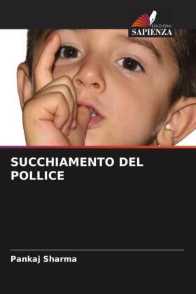 Sharma |  SUCCHIAMENTO DEL POLLICE | Buch |  Sack Fachmedien