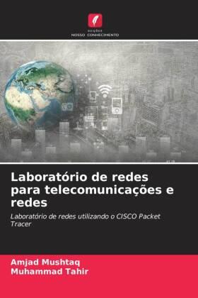 Mushtaq / Tahir |  Laboratório de redes para telecomunicações e redes | Buch |  Sack Fachmedien
