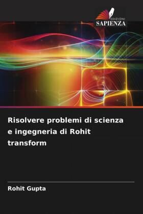 Gupta |  Risolvere problemi di scienza e ingegneria di Rohit transform | Buch |  Sack Fachmedien