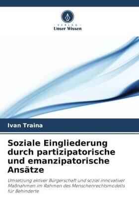 Traina |  Soziale Eingliederung durch partizipatorische und emanzipatorische Ansätze | Buch |  Sack Fachmedien