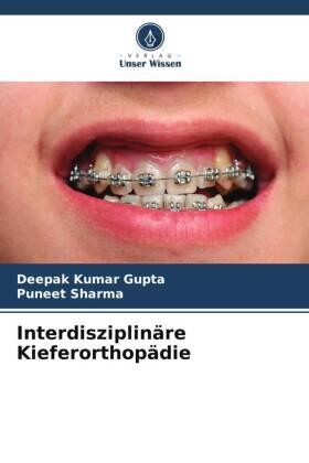 Kumar Gupta / Sharma |  Interdisziplinäre Kieferorthopädie | Buch |  Sack Fachmedien
