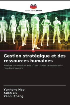Hao / Liu / Zhang |  Gestion stratégique et des ressources humaines | Buch |  Sack Fachmedien