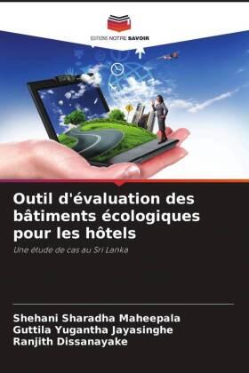 Maheepala / Jayasinghe / Dissanayake |  Outil d'évaluation des bâtiments écologiques pour les hôtels | Buch |  Sack Fachmedien