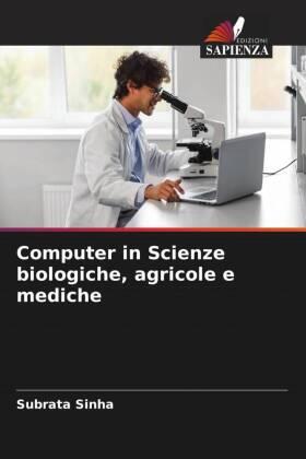 Sinha |  Computer in Scienze biologiche, agricole e mediche | Buch |  Sack Fachmedien