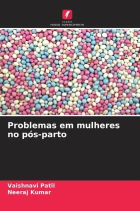 Patil / Kumar |  Problemas em mulheres no pós-parto | Buch |  Sack Fachmedien