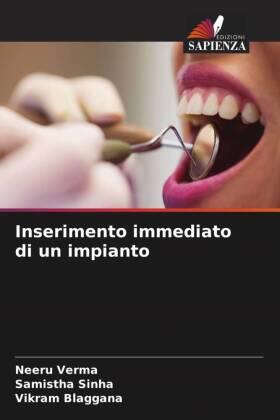 Verma / Sinha / Blaggana |  Inserimento immediato di un impianto | Buch |  Sack Fachmedien
