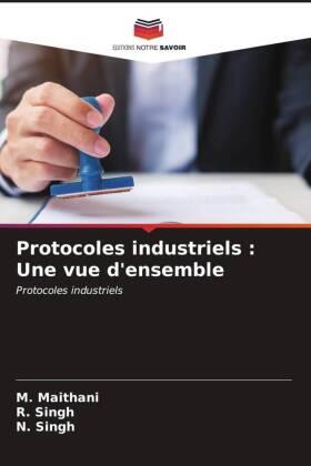 Maithani / Singh |  Protocoles industriels : Une vue d'ensemble | Buch |  Sack Fachmedien