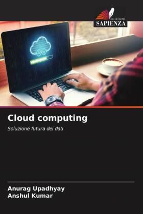 Upadhyay / Kumar |  Cloud computing | Buch |  Sack Fachmedien