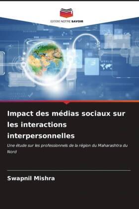 Mishra |  Impact des médias sociaux sur les interactions interpersonnelles | Buch |  Sack Fachmedien