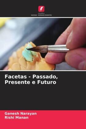 Narayan / Manan |  Facetas - Passado, Presente e Futuro | Buch |  Sack Fachmedien