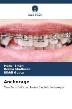 Singh / Madhwal / Gupta |  Anchorage | Buch |  Sack Fachmedien