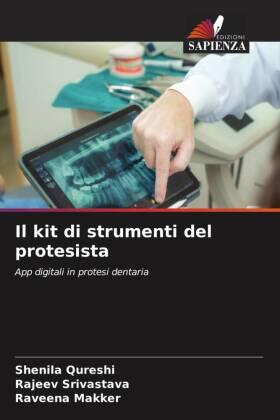 Qureshi / Srivastava / Makker |  Il kit di strumenti del protesista | Buch |  Sack Fachmedien