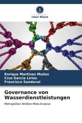 Martínez Muñoz / García Lirios / Sandoval |  Governance von Wasserdienstleistungen | Buch |  Sack Fachmedien