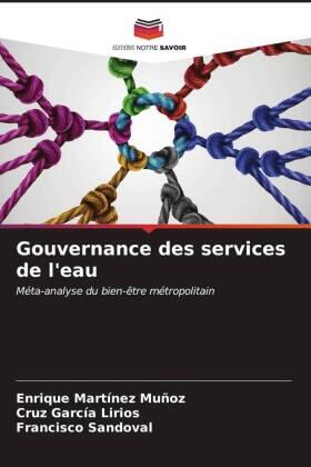 Martínez Muñoz / García Lirios / Sandoval |  Gouvernance des services de l'eau | Buch |  Sack Fachmedien