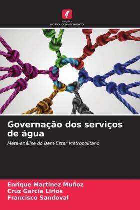 Martínez Muñoz / García Lirios / Sandoval |  Governação dos serviços de água | Buch |  Sack Fachmedien