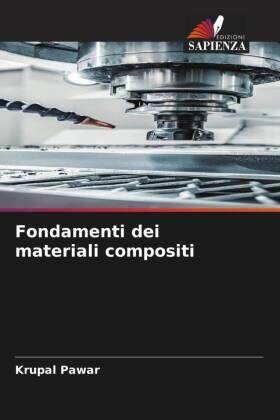 Pawar |  Fondamenti dei materiali compositi | Buch |  Sack Fachmedien