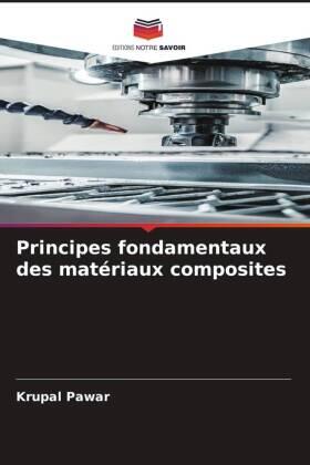 Pawar |  Principes fondamentaux des matériaux composites | Buch |  Sack Fachmedien