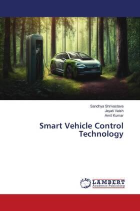 Shrivastava / Vaish / Kumar |  Smart Vehicle Control Technology | Buch |  Sack Fachmedien