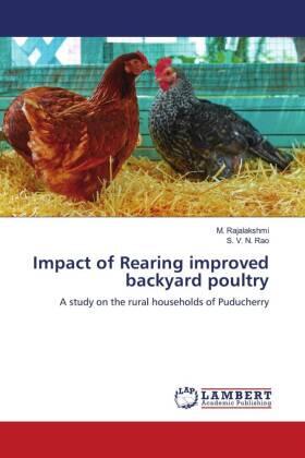 Rajalakshmi / Rao |  Impact of Rearing improved backyard poultry | Buch |  Sack Fachmedien