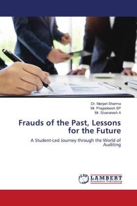 Sharma / Sp / A |  Frauds of the Past, Lessons for the Future | Buch |  Sack Fachmedien