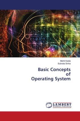 Kedia / Sinha |  Basic Concepts of Operating System | Buch |  Sack Fachmedien