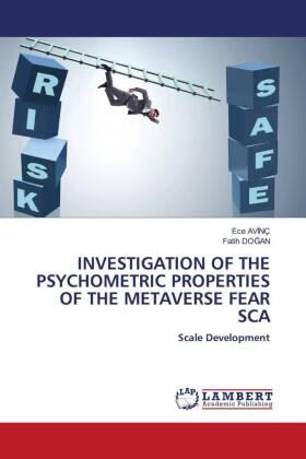 Av¿Nç / Dogan |  INVESTIGATION OF THE PSYCHOMETRIC PROPERTIES OF THE METAVERSE FEAR SCA | Buch |  Sack Fachmedien
