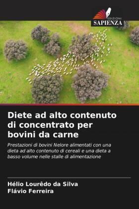Lourêdo Da Silva / Ferreira |  Diete ad alto contenuto di concentrato per bovini da carne | Buch |  Sack Fachmedien