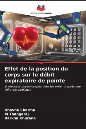 Sharma / Thangaraj / Khurana |  Effet de la position du corps sur le débit expiratoire de pointe | Buch |  Sack Fachmedien