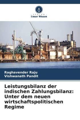 Raju / Pandit |  Leistungsbilanz der indischen Zahlungsbilanz: Unter dem neuen wirtschaftspolitischen Regime | Buch |  Sack Fachmedien