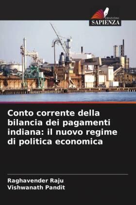 Raju / Pandit |  Conto corrente della bilancia dei pagamenti indiana: il nuovo regime di politica economica | Buch |  Sack Fachmedien