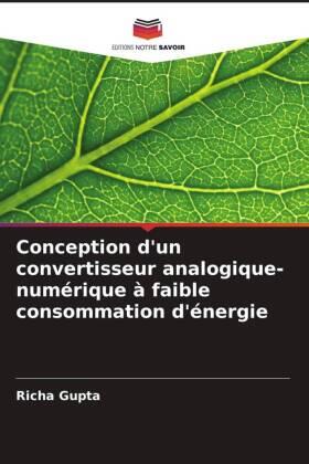 Gupta |  Conception d'un convertisseur analogique-numérique à faible consommation d'énergie | Buch |  Sack Fachmedien