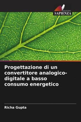 Gupta |  Progettazione di un convertitore analogico-digitale a basso consumo energetico | Buch |  Sack Fachmedien