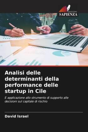 Israel |  Analisi delle determinanti della performance delle startup in Cile | Buch |  Sack Fachmedien