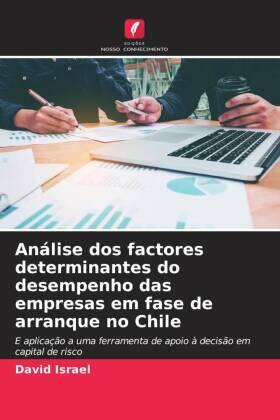 Israel |  Análise dos factores determinantes do desempenho das empresas em fase de arranque no Chile | Buch |  Sack Fachmedien