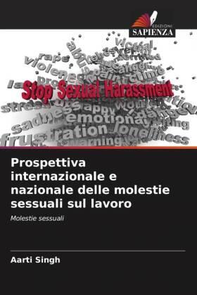 Singh |  Prospettiva internazionale e nazionale delle molestie sessuali sul lavoro | Buch |  Sack Fachmedien