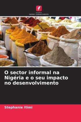 Itimi |  O sector informal na Nigéria e o seu impacto no desenvolvimento | Buch |  Sack Fachmedien