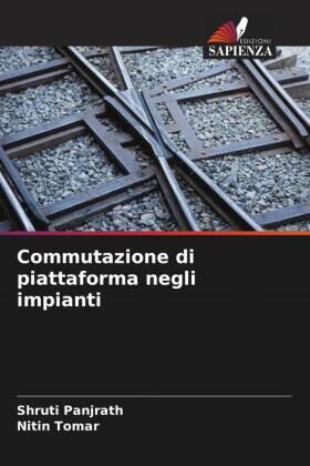 Panjrath / Tomar |  Commutazione di piattaforma negli impianti | Buch |  Sack Fachmedien