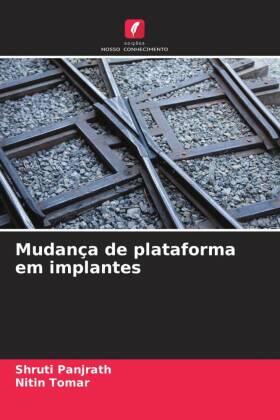 Panjrath / Tomar |  Mudança de plataforma em implantes | Buch |  Sack Fachmedien