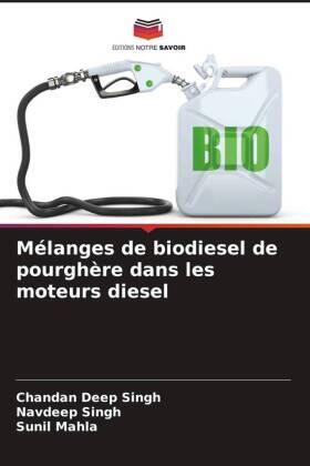 Singh / Mahla |  Mélanges de biodiesel de pourghère dans les moteurs diesel | Buch |  Sack Fachmedien