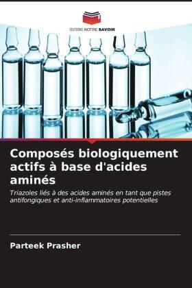Prasher |  Composés biologiquement actifs à base d'acides aminés | Buch |  Sack Fachmedien